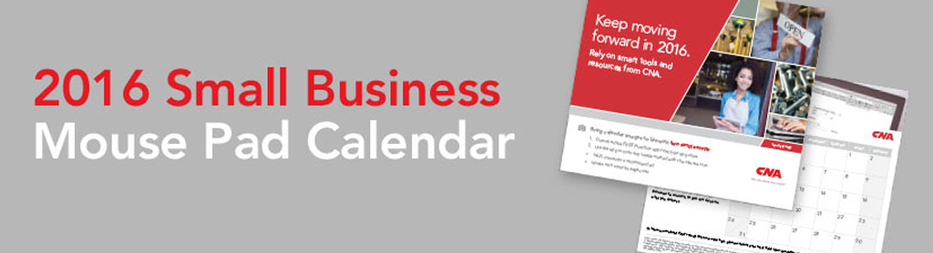 2016 small business mouse pad calendar | CNA Insurance